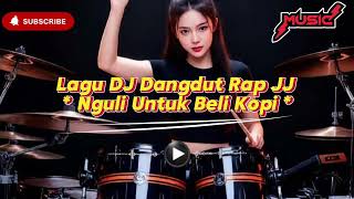 Download lagu Nguli Untuk Beli Kopi 🎸 Lagu DJ Dangdut Rap JJ 2026 #remix #dangdut #koplo #lagu #zakiiramareggae mp3 Download lagu Nguli Untuk Beli Kopi 🎸 Lagu DJ Dangdut Rap JJ 2026 #remix #dangdut #koplo #lagu #zakiiramareggae mp3