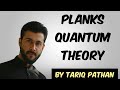 Class 11 Chapter 2 Plancks Quantum Theory Explained By Tariq Pathan