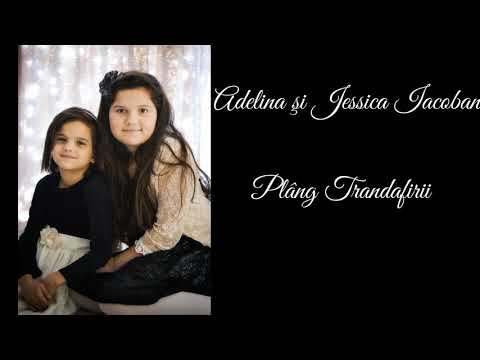 Adelina şi Jessica Iacoban - Plâng trandafirii