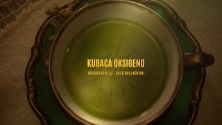 Kuraca Oksigeno - Marcos Radicella y Guillermo Andreani.