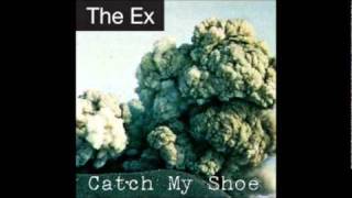 The Ex - Maybe I Was The Pilot video