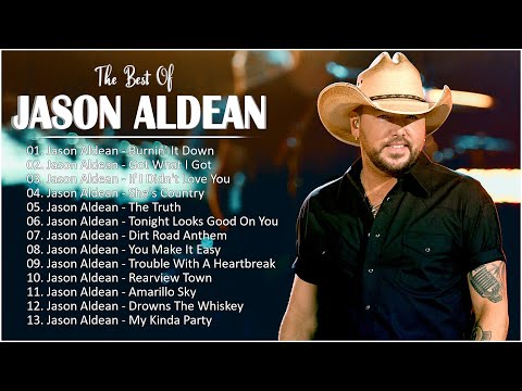 The Best Of J a s o n A l d e a n - Jason Aldean Greatest Hits Full Album 2023  - Country Songs