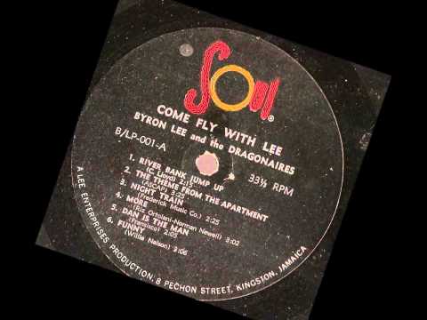 Byron Lee And The Dragonaires ‎-- Come Fly With Lee  --   full album 1962 soul records