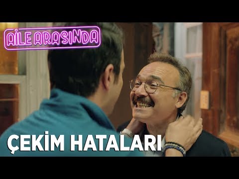 Aile Arasında - Çekim Hataları