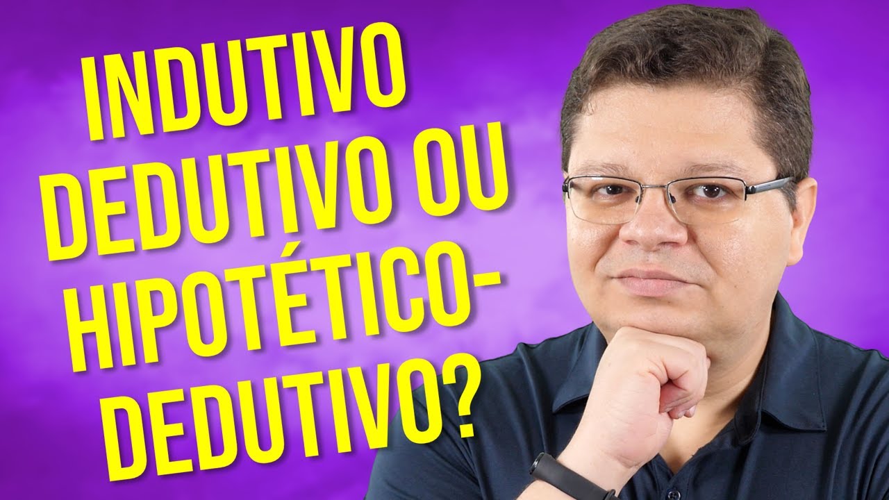 Tipos de pesquisa: Método indutivo, método dedutivo, método dialético ou método hipotético-dedutivo