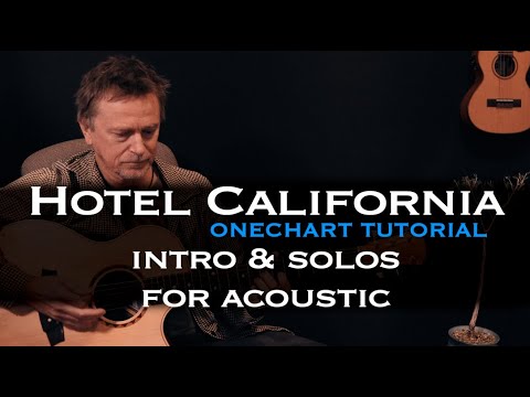 Hotel California Eagles intro and solo full acoustic breakdown and tab