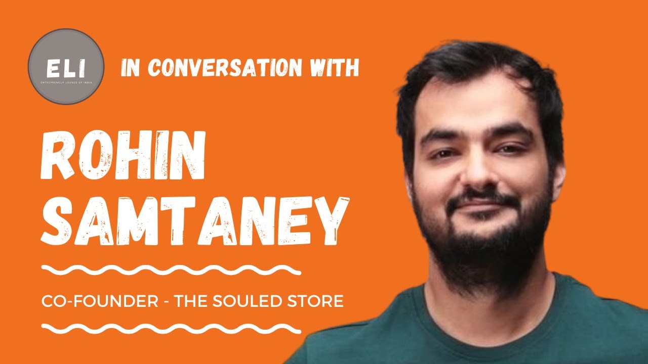 Soulful Triumph: Rohin Samtaney's Remarkable Journey with The Souled Store