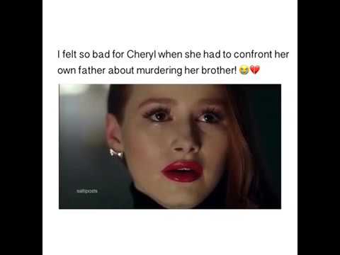 Cheryl confront her father about murdering her brother