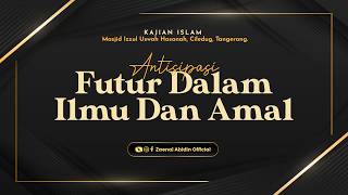 Download lagu ANTICIPATING SPIRITUAL FATIGUE IN KNOWLEDGE AND PRACTICE - Ustadz Dr. Zaenal Abidin, Lc., M.M (Ma... mp3