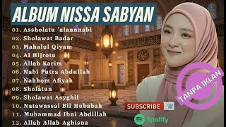 Download lagu SHOLAWAT MERDU NABI TERBARU NISSA SABYAN FULL ALBUM TERPOPULER 2025 SHOLAWAT NABI MERDU TERBAIK mp3 Download lagu SHOLAWAT MERDU NABI TERBARU NISSA SABYAN FULL ALBUM TERPOPULER 2025 SHOLAWAT NABI MERDU TERBAIK mp3