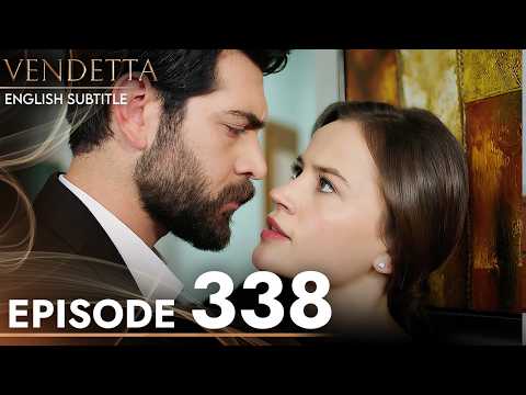 Vendetta - Episode 338 English Subtitled | Kan Cicekleri