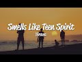 Nirvana - Smells Like Teen Spirit (Lyrics) Nirvana - Smells Like Teen Spirit (Lyrics)
