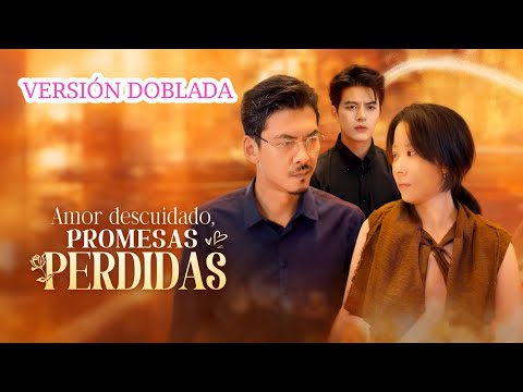 DUBLADO 😡 AMOR DESCUIDADO, PROMESAS PERDIDAS 💔 Separados 18 años, se reencuentran ¡no se reconocen!