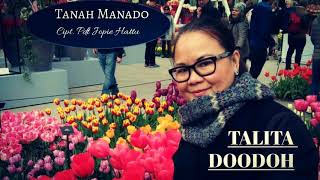 Download lagu TANAH MANADO, Talita Doodoh Lagu Rohani Manado Terbaru | Talita Doodoh  mp3