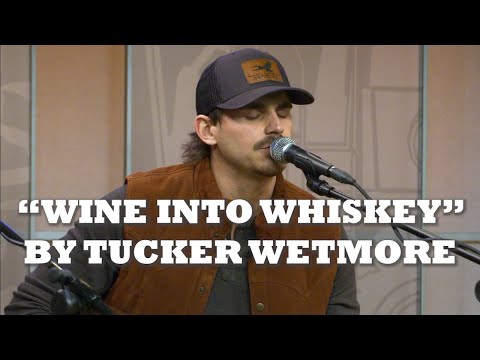 Tucker Wetmore - Wine Into Whiskey (RFD-TV Studios)