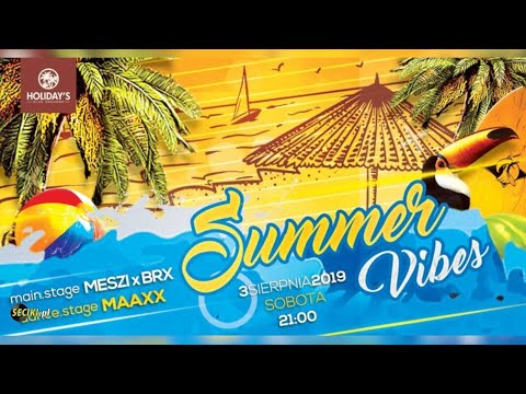 Holidays Orchowo - DJ Maaxx (03.08.2019)