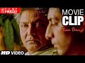 Shekhar S Confession TUM BIN Movie Clips 02 Priyanshu Chatterjee Vikram Gokhale T Series