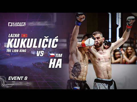 Full Fight: Lazar Kukuličić vs Tim Ha - Karate Combat S03E08