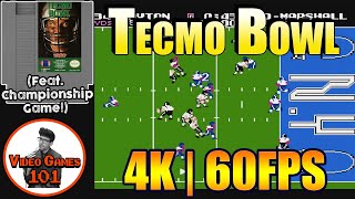 Tecmo Bowl (NES) | Championship Game | 4K 60FPS | Video Games 101