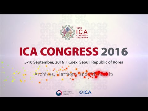 2016 세계기록총회 현장 하이라이트 │ ICA Congress 2016 Highlights
