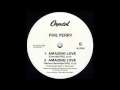 (1991) Phil Perry - Amazing Love [David Morales Serious Moonlight RMX]