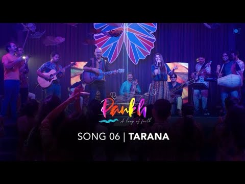 Pankh | Tarana | Official Music Video
