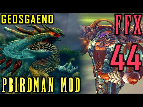 Final Fantasy X - Pbirdman Mod Walkthrough - Part 44 - Geosgaeno Boss Battle & Series Return!