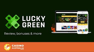 Lucky Green Casino Australia