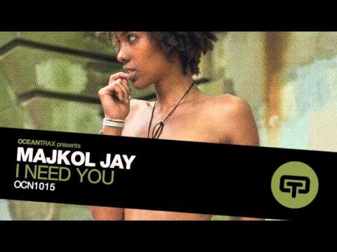 Majkol Jay - I need you