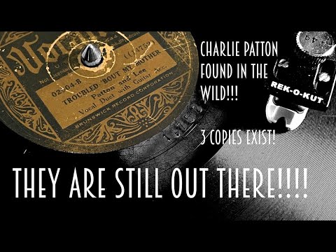 A RARE Charlie Patton 78rpm disc found IN THE WILD!!!!