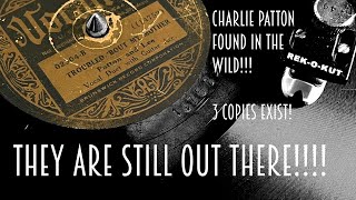 A RARE Charlie Patton 78rpm disc found IN THE WILD!!!!