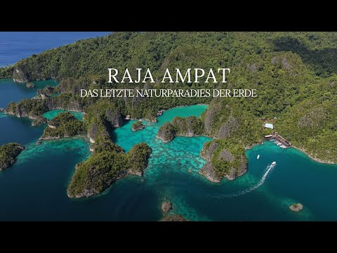Raja Ampat – Das letzte Naturparadies unserer Erde! (Indonesien)