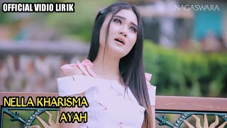Download lagu Nella kharisma - Ayah ( vidio lirik) mp3