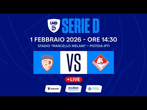 SERIE D 2025-2026 | PISTOIESE - PIACENZA | LIVE
