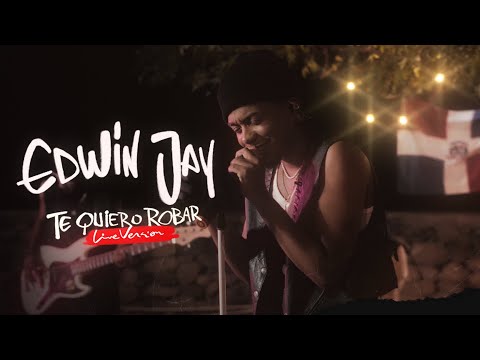 Edwin Jay - Te Quiero Robar (Live Session)