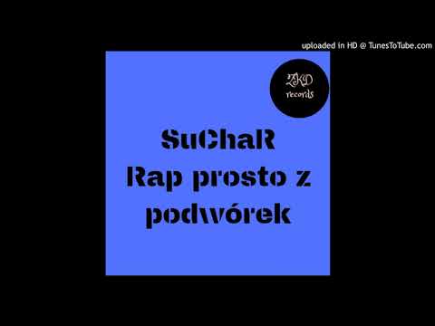SuChaR - Rap Prosto z Podwórek prod. Anabolic Beatz