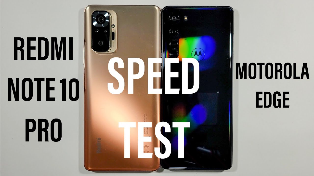 Xiaomi Redmi Note 10 Pro vs Motorola Edge Speed Test