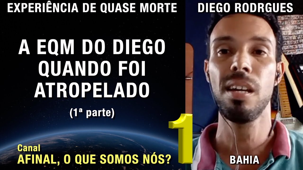 A EQM do Diego quando foi atropelado – 1/2 – EQM Diego Rodrigues | Experiência de Quase Morte