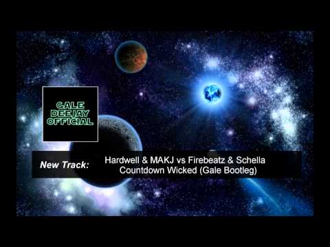 Hardwell & MAKJ vs Firebeatz & Schella - Countdown Wicked (Gale Bootleg)