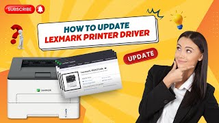 How to Update Lexmark Printer Driver | Printer Tales