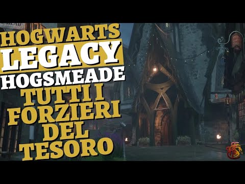 TuttI i Forzieri a Hogsmeade GUIDA HOGWARTS LEGACY