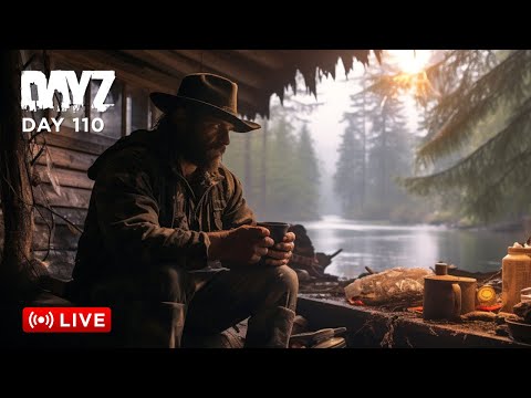 Day 110 - Part 1 of 2 - Weekend #DayZ - Solo - PVP & RP