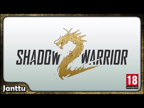 Shadow Warrior 2 - Stream #02