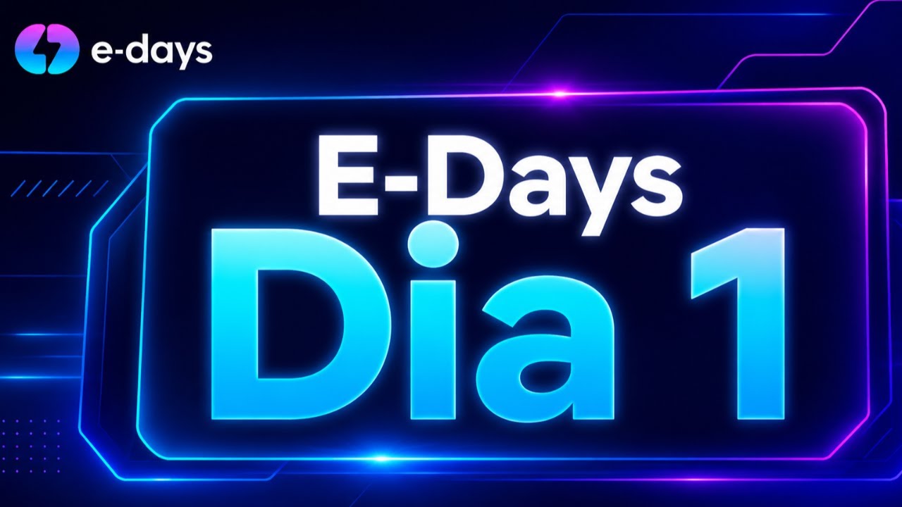E-Days Brasil 2026: acompanhe as apresentações ao vivo