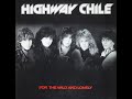 Highway Chile For The Wild And Lonely EP Album