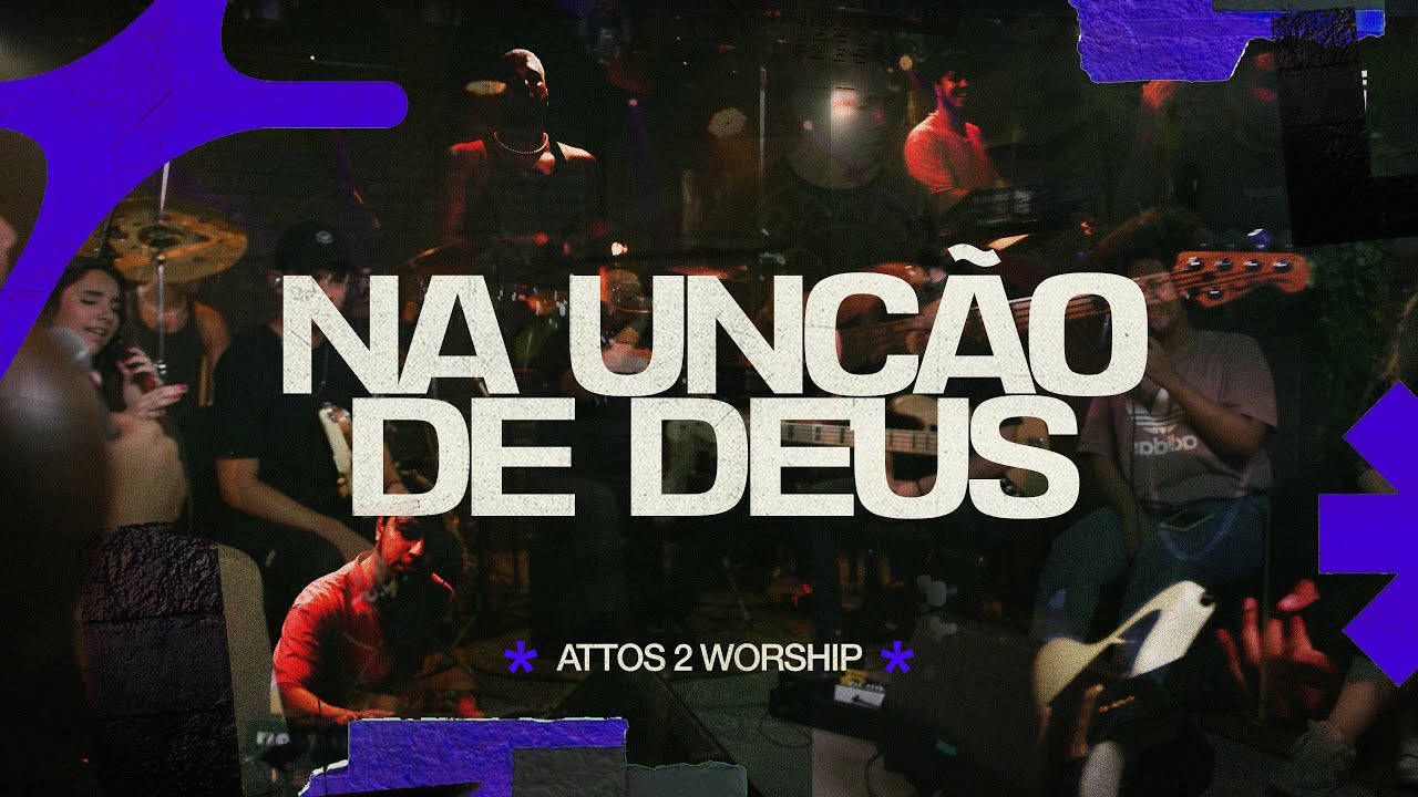 Na unção de Deus - Attos2 Worship [Versão] Elaine de Jesus