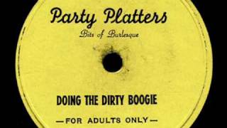 &quot;Doing the Dirty Boogie&quot; Early Rock &amp; Roll For Adults Only