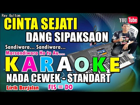 KARAOKE SANDIWARA / CINTA SEJATI DANG SIPAKSAON || NADA STANDART CEWEK - FIS = DO -  Bulan Panjaitan