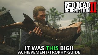 Red Dead Redemption 2 - It was THIS Big! Achievement/Trophy Guide - HUGE FISH