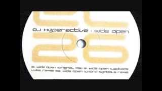 Dj hyperactive   wide open